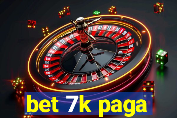 bet 7k paga